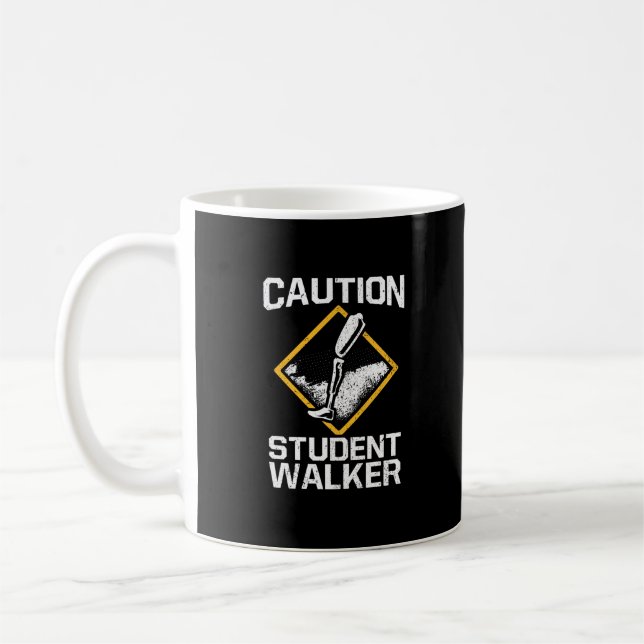 Caution Student Walker Amputation Leg Disability Coffee Mug (Left)