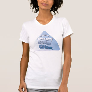 "Caution Sweaty Senior Citizen" T-Shirt