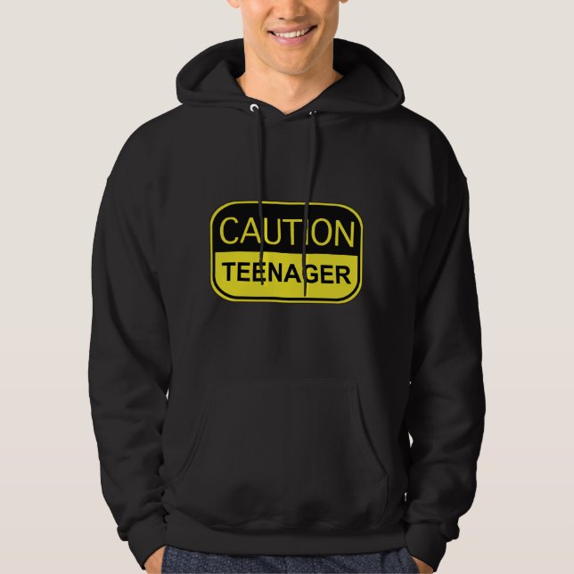 Caution Teenager Hoodie (Front)