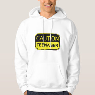 Caution Teenager Hoodie