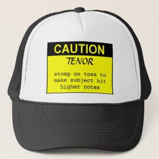 Caution: Tenor Trucker Hat