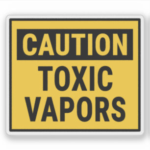 Caution Toxic Vapours 