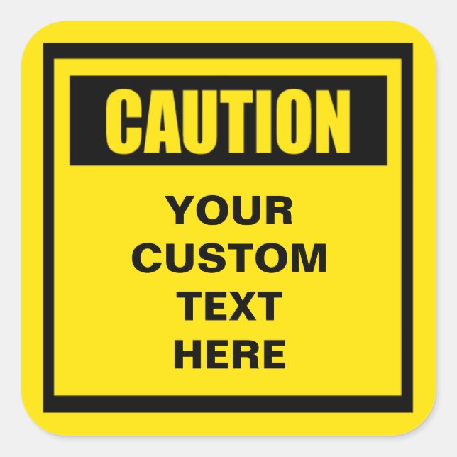 Caution Warning Large Custom Sticker (Front)