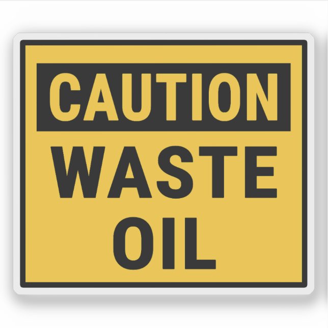 Caution Waste Oil  (Front)
