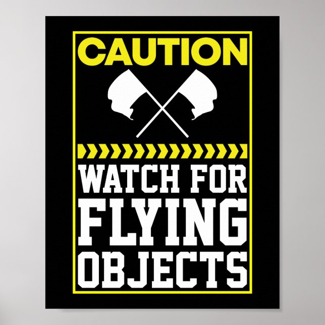 Caution Watch For Flying Objects Colour Guard Poster (Front)