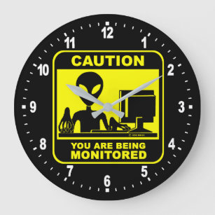 Caution! you are being monitored large clock