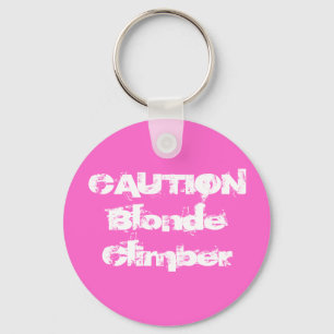 CAUTIONBlonde Climber Key Ring