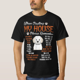 Cavachon Visting My House Please Remember T-Shirt