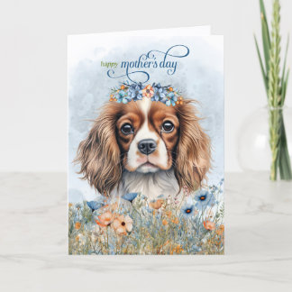 Cavalier King Charles Dog Wildflowers Mother's Day Holiday Card