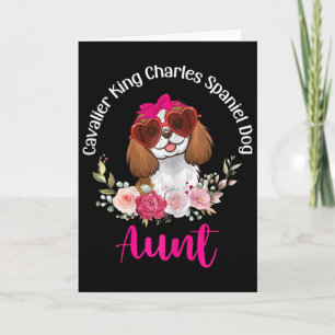 Cavalier King Charles Spaniel Dog Aunt Floral Vale Card