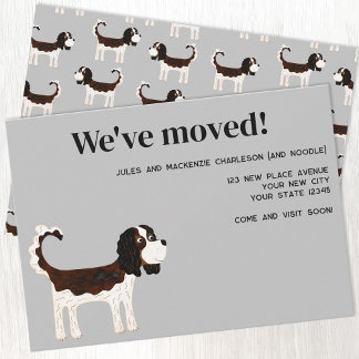 Cavalier King Charles Spaniel Dog Moving New Home Announcement