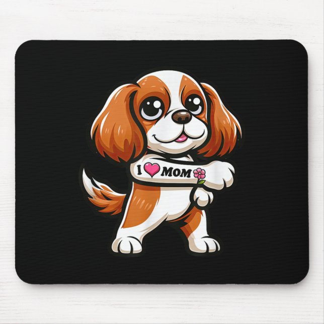 Cavalier King Charles Spaniel I Love Mum Funny Dog Mouse Mat (Front)