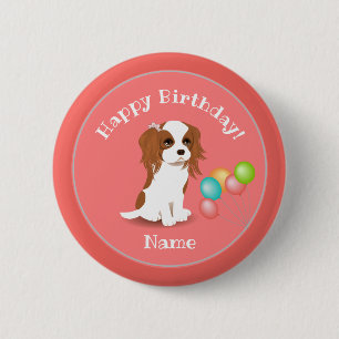 Cavalier King Charles Spaniel Pink Happy Birthday 6 Cm Round Badge