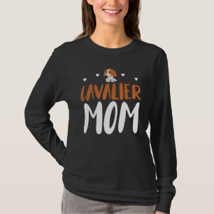 Cavalier Mum Cavalier King Charles Spaniel Dog Mum T-Shirt
