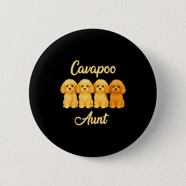 Cavao Aunt Cute Dog Lover Gift Funny Women Puppy O 6 Cm Round Badge (Front)