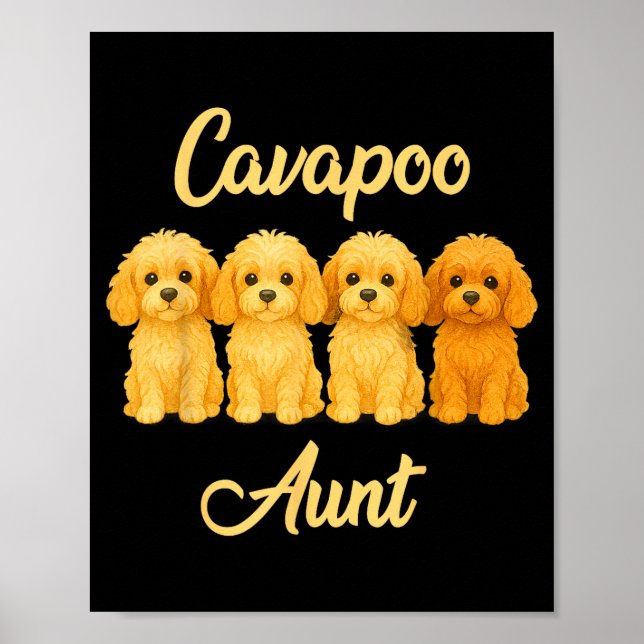 Cavao Aunt Cute Dog Lover Gift Funny Women Puppy O Poster (Front)