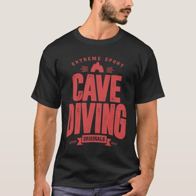 Cave Diving - Extreme Sport Gift T-Shirt (Front)