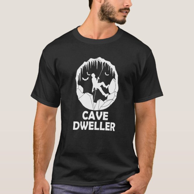 Cave Dweller  Caving  Caver Speleology Spelunking T-Shirt (Front)