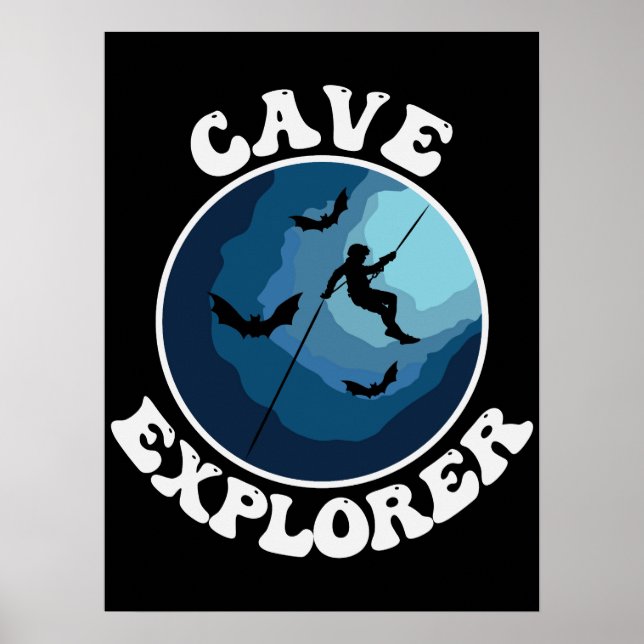 Cave Explorer Caver Caving Speleology Spelunking Poster (Front)