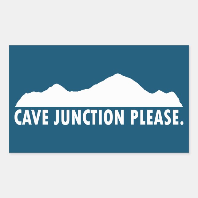 Cave Junction Oregon Please Rectangular Sticker (Front)