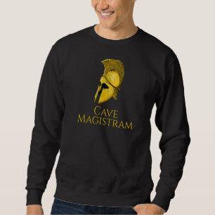 Cave Magistram Beware Of The Teacher Latin Langu Sweatshirt