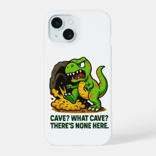 Cave? What Cave? iPhone 15 Case
