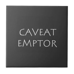 Caveat Emptor Tile