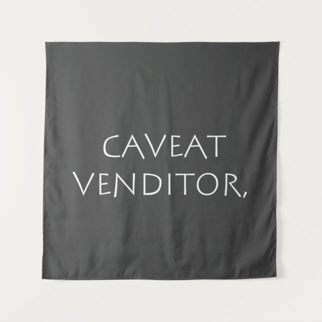 Caveat venditor tapestry (Front)