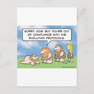 Caveman is out of compliance with evolution. postcard