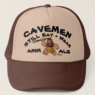 CAVEMEN - Eat & Wear Animals Trucker Hat