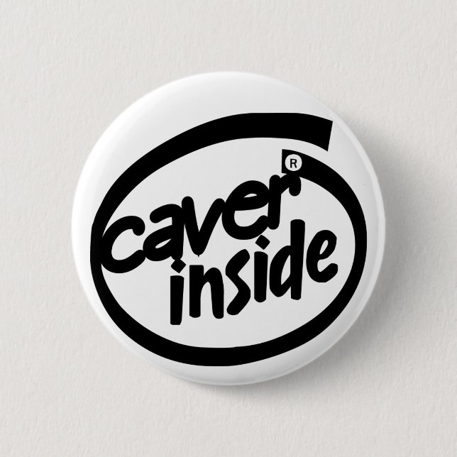 Caver inside 6 cm round badge (Front)