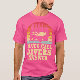 Caves Call Diver Answer Spelunking Women Men Cave T-Shirt