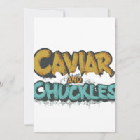 Caviar and Chuckles" 