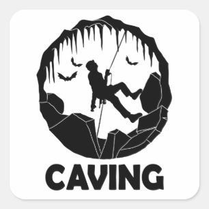 Caving - Cave Spelunking Speleology Square Sticker
