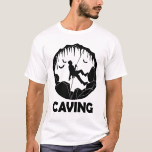 Caving - Cave Spelunking Speleology T-Shirt