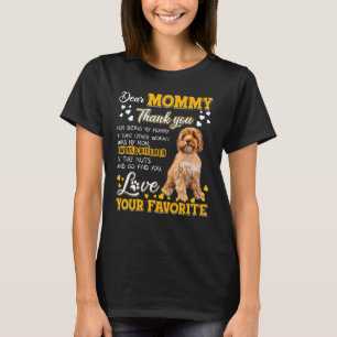 Cavoodle Dear Mummy Thank You For Being My Mummy T-Shirt