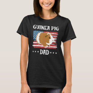 Cavy USA Flag 4th Of July Guinea Pig Dad Father s  T-Shirt