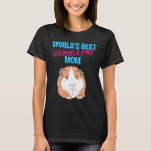 Cavy Worlds Best Guinea Pig Mum Zany Brainy T-Shirt