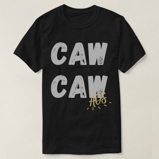Caw Caw Aisle of Shame   T-Shirt (Design Front)