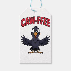 CAW-FFEE Funny Crow Coffee Lover  Gift Tags