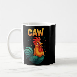 Caw Rooster Chicken Farm Animal Funny Rnyard Lover Coffee Mug