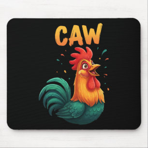 Caw Rooster Chicken Farm Animal Funny Rnyard Lover Mouse Mat