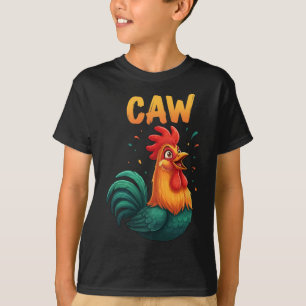 Caw Rooster Chicken Farm Animal Funny Rnyard Lover T-Shirt