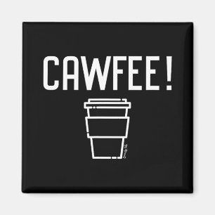 Cawfee New Yorker, New Jersey, Boston Coffee  Magnet