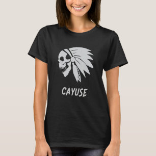 Cayuse Native American Indian Born Freedom Evil Sk T-Shirt