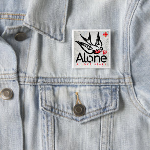 CBC Alone: A Love Story 15 Cm Square Badge