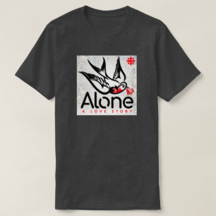 CBC Alone: A Love Story T-Shirt