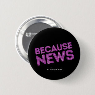 CBC Because News Button