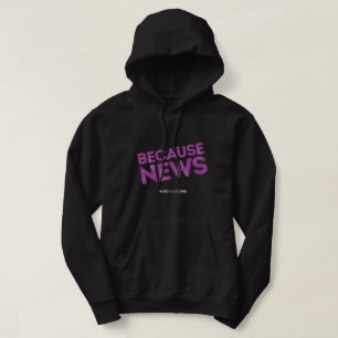 CBC Because News Hoodie