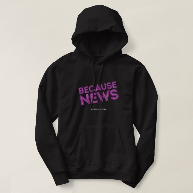 CBC Because News Hoodie (Design Front)